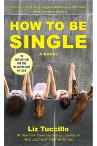 How to Be Single