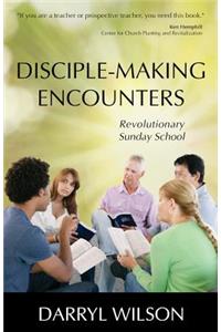 Disciple-Making Encounters