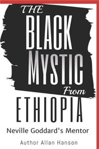 Black Mystic From Ethiopia