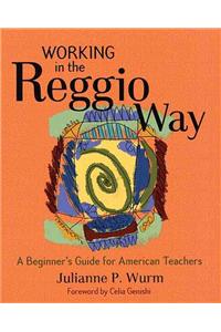 Working in the Reggio Way