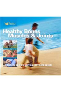 Healthy Bones, Muscles and Joints