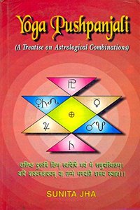 Yoga Pushpanjali: A Treatise on Astrologtical Combinations