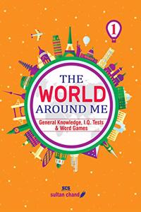 The World Around Me - Class 1 (2018-19 Session)