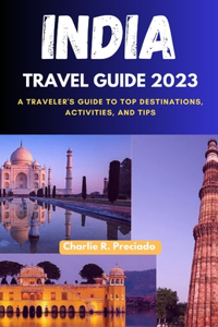 India Travel Guide 2023