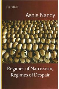 Regimes of Narcissism, Regimes of Despair