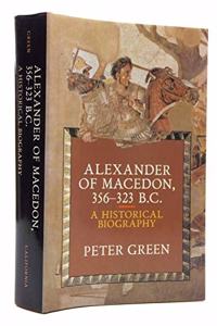 Alexander of Macedon: A Historical Biography