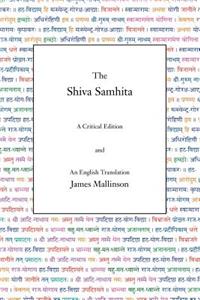 Shiva Samhita: A Critical Edition and An English Translation