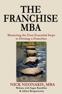 Franchise MBA: Mastering the 4 Essential Steps to Owning a Franchise