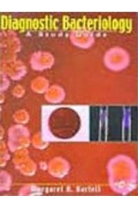 Diagnostic Bacteriology A Study Guide