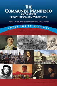 Communist Manifesto and Other Revolutionary Writings