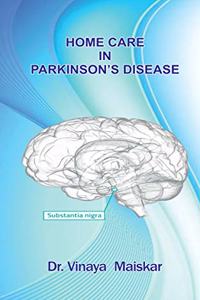 Home Care in Parkinson's Disease