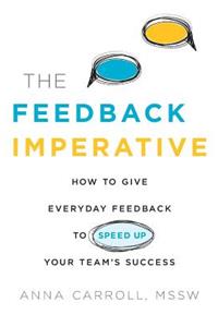 Feedback Imperative