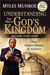 Understanding Your Place in God's Kingdom