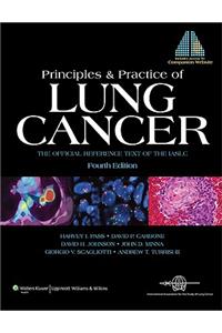 Principles & Practice of Lung Cancer: The Official Reference Text of the IASLC