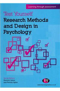 Test Yourself: Research Methods and Design in Psychology