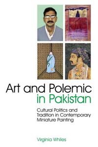 Art and Polemic in Pakistan