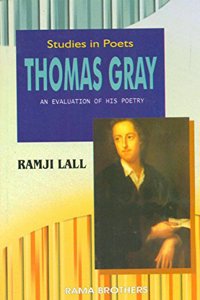 Thomas Gray - Evaluation Of His Poetry PB