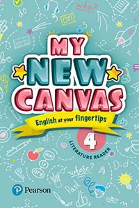 My New Canvas | English Literature Reader| CBSE and State Boards| Class 4