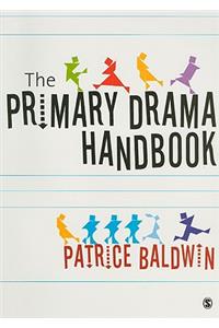 The Primary Drama Handbook