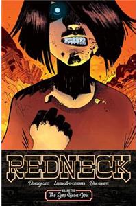 Redneck Volume 2: The Eyes Upon You