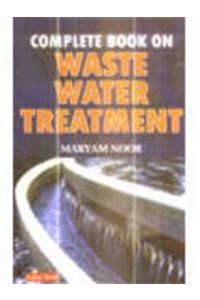 Complete Book On Waste Water Treatment