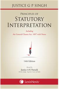 Justice G P Singh: Principles of Statutory Interpretation