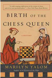 Birth of the Chess Queen