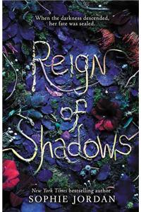 Reign of Shadows