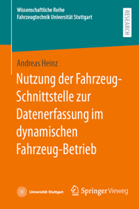 Nutzung Der Fahrzeug-Schnittstelle Zur Datenerfassung Im Dynamischen Fahrzeug-Betrieb