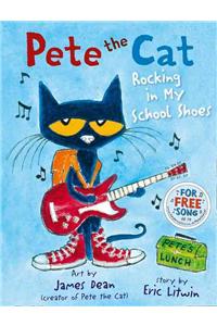 Pete the Cat Rocking in My School Shoes