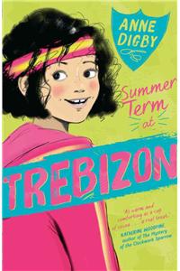 Summer Term at Trebizon