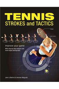 Tennis Strokes and Tactics