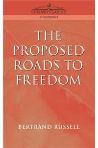 Proposed Roads to Freedom