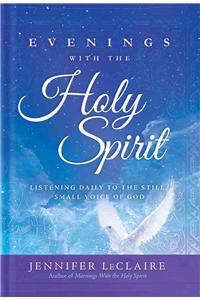 Evenings With The Holy Spirit