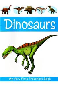 My very First Preschool Book Dinosaurs