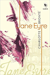 Jane Eyre (Deluxe Hardbound Edition): Deluxe Hardbound Edition