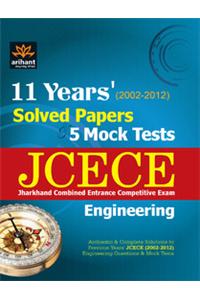 JCECE Engineering Jharkhand Combined Entrance Competitive Exam: 11 Years' Solved Papers & 5 Mock Tests (2002 - 2012)