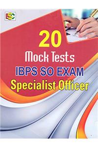 20 MOCK TESTS IBPS SO EXAM SPECIALIST OFFICER