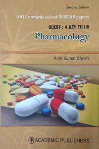 QUEST : A Key to UG Pharmacology 2013 Onwards Solved WBUHS Papers, 2/e 2020