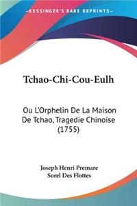 Tchao-Chi-Cou-Eulh