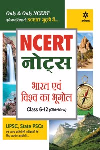 NCERT Notes Bharat Evam Vishva Ka Bhugol Class 6-12 (Old+New) for UPSC , State PSC and Other Competitive Exams