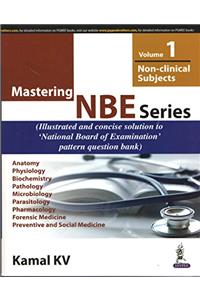 MASTERING NBE SERIES VOL-2 (CLINICAL SUBJECTS)