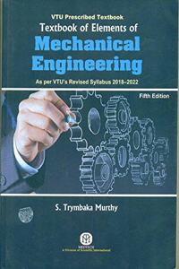 Textbook of Elements of Mechanical Engineering As per VTU's Revised Syllabus 2018-2022