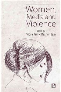 Women, Media and Violence