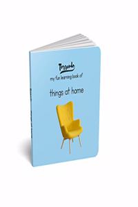 My Fun Learning Things at Home Picture Board Book for Kids (Pocket Size)