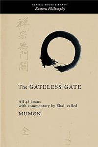 Gateless Gate