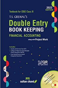 T.S. Grewal'S Double Entry Book Keeping - Financial Accounting: Textbook For Cbse Class 11 (2023-24 Examination)