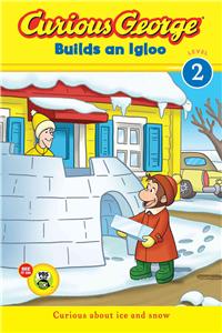 Curious George Builds an Igloo: A Winter and Holiday Book for Kids