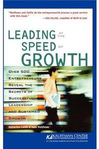 Leading at the Speed of Growth