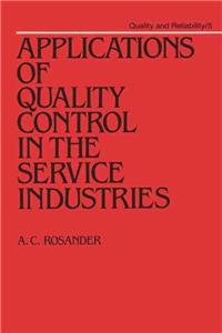 Applications of Quality Control in the Service Industries